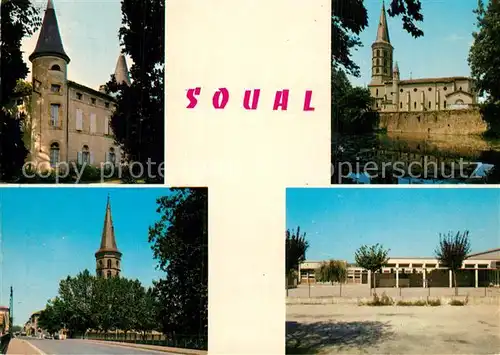 AK / Ansichtskarte Soual Chateau de St Sernin Le Sor et lEglise Entree du Village Groupe Scolaire Soual