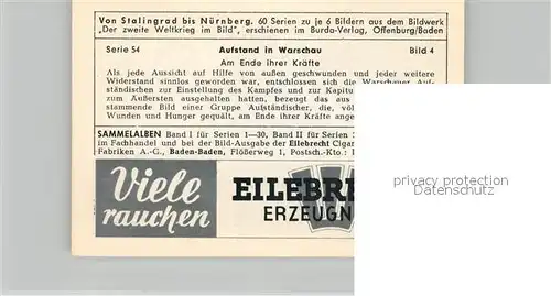 AK / Ansichtskarte Militaria_Deutschland_WK2 Von Stalingrad bis N?rnberg Aufstand in Warschau Am Ende Ihrer Kr?fte Eilebrecht Zigaretten 