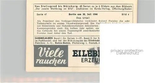 AK / Ansichtskarte Militaria_Deutschland_WK2 Von Stalingrad bis N?rnberg Berlin am 20. Juli 1944 Das Urteil Eilebrecht Zigaretten 