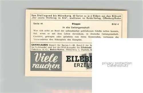 AK / Ansichtskarte Militaria_Deutschland_WK2 Von Stalingrad bis N?rnberg Dieppe Gefangenschaft Eilebrecht Zigaretten 