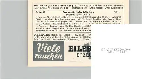 AK / Ansichtskarte Militaria_Deutschland_WK2 Von Stalingrad bis N?rnberg Grosses U Boot Sterben Dramatischer Kampf Eilebrecht Zigaretten 