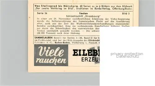 AK / Ansichtskarte Militaria_Deutschland_WK2 Von Stalingrad bis N?rnberg Toulan Schlachtschiff Strasbourg Eilebrecht Zigaretten 