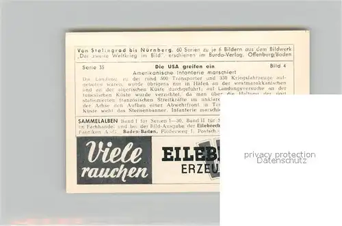 AK / Ansichtskarte Militaria_Deutschland_WK2 Von Stalingrad bis N?rnberg Die USA greifen ein Amerikanische Infanterie Eilebrecht Zigaretten 