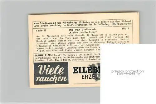 AK / Ansichtskarte Militaria_Deutschland_WK2 Von Stalingrad bis N?rnberg Die USA greifen ein Kleine zweite Front Eilebrecht Zigaretten 