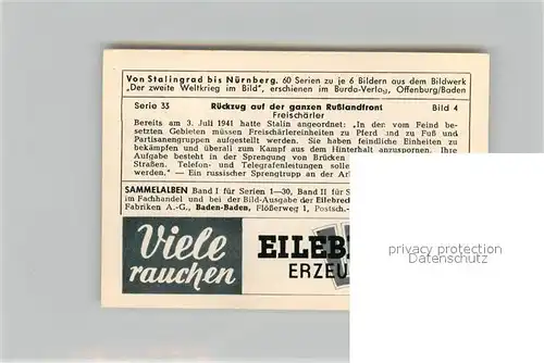 AK / Ansichtskarte Militaria_Deutschland_WK2 Von Stalingrad bis N?rnberg R?ckzug auf der ganzen Russladfront Freisch?rfer Eilebrecht Zigaretten 