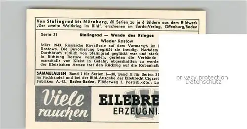 AK / Ansichtskarte Militaria_Deutschland_WK2 Von Stalingrad bis N?rnberg Wende des Krieges Wieder Rostow Eilebrecht Zigaretten 