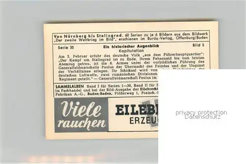 AK / Ansichtskarte Militaria_Deutschland_WK2 Von Stalingrad bis N?rnberg Historischer Augenblick Kapitulation Eilebrecht Zigaretten 