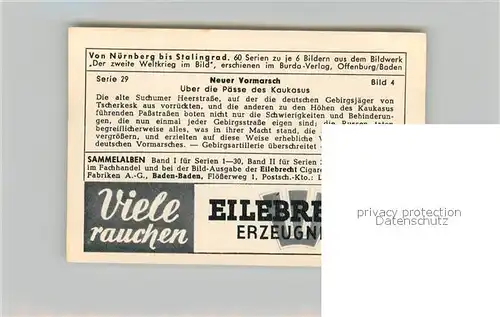 AK / Ansichtskarte Militaria_Deutschland_WK2 Von N?rnberg bis Stalingrad Neuer Vormarsch P?sse des Kaukasus Eilebrecht Zigaretten  