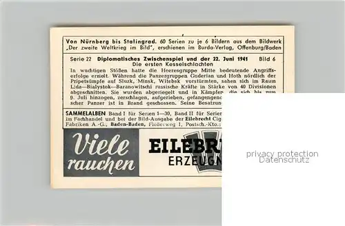 AK / Ansichtskarte Militaria_Deutschland_WK2 Von N?rnberg bis Stalingrad Diplomatisches Zwischenspiel und der 22. Juni 1941 Kesselschlachten Eilebrecht Zigaretten 