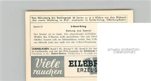 AK / Ansichtskarte Militaria_Deutschland_WK2 Von N?rnberg bis Stalingrad U Boot Krieg Rettung aus Seenot Eilebrecht Zigaretten 