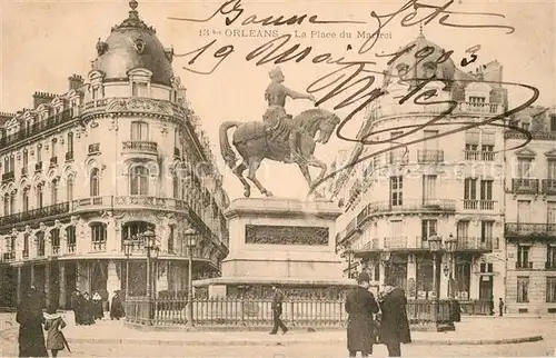 AK / Ansichtskarte Orleans_Loiret Place du Martroi Monument Orleans_Loiret