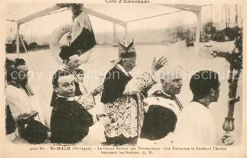 AK / Ansichtskarte Saint Malo_Ille et Vilaine_Bretagne Grand Pardon des Terreneuvas Cardinal Charost Saint Malo_Ille et Vilaine