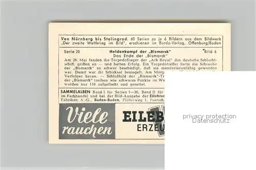 AK / Ansichtskarte Militaria_Deutschland_WK2 Von N?rnberg bis Stalingrad Heidenkampf der Bismarck Eilebrecht Zigaretten 