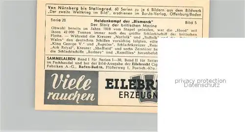 AK / Ansichtskarte Militaria_Deutschland_WK2 Von N?rnberg bis Stalingrad Heidenkampf der Bismarck Britische Marine Eilebrecht Zigaretten 