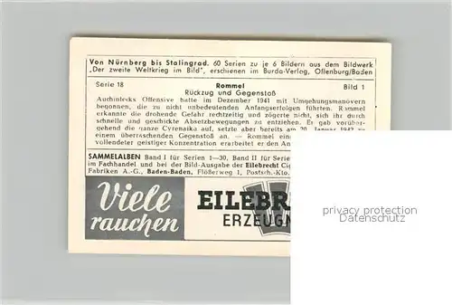 AK / Ansichtskarte Militaria_Deutschland_WK2 Von N?rnberg bis Stalingrad Rommel R?ckzug und Gegenstoss Eilebrecht Zigaretten 