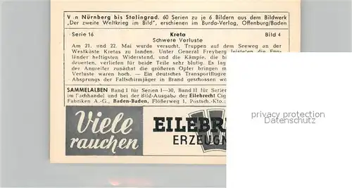 AK / Ansichtskarte Militaria_Deutschland_WK2 Von N?rnberg bis Stalingrad Kreta Schwere Verluste Eilebrecht Zigaretten 