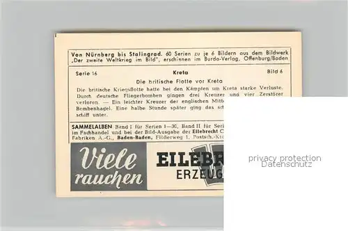 AK / Ansichtskarte Militaria_Deutschland_WK2 Von N?rnberg bis Stalingrad Kreta Britische Flotte Eilebrecht Zigaretten 