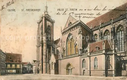 AK / Ansichtskarte Colmar_Haut_Rhin_Elsass St Martinskirche Eglise Saint Martin Colmar_Haut_Rhin_Elsass