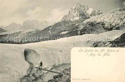 AK / Ansichtskarte Chamonix La Grotte du Mont Blanc Aiguille du Midi Alpes Chamonix