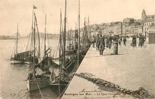 AK / Ansichtskarte Boulogne sur Mer Quai Gambetta Bateaux Boulogne sur Mer