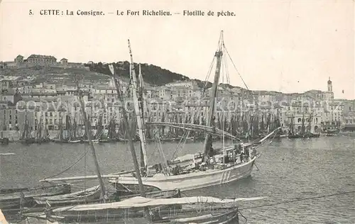 AK / Ansichtskarte Cette_Sete La Consigne Fort Richelieu Flotille de peche 