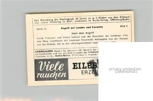 AK / Ansichtskarte Militaria_Deutschland_WK2 Von N?rnberg bis Stalingrad Angriff auf London und Coventry Nach dem Angriff Eilebrecht Zigaretten 