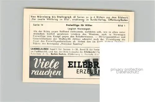 AK / Ansichtskarte Militaria_Deutschland_WK2 Von N?rnberg bis Stalingrad Freiwillige f?r H. Legion Norwegen Eilebrecht Zigaretten 