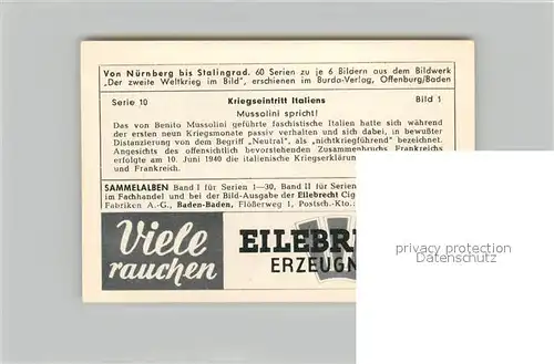 AK / Ansichtskarte Militaria_Deutschland_WK2 Von N?rnberg bis Stalingrad Kriegseintritt Italiens Mussolini spricht Eilebrecht Zigaretten 