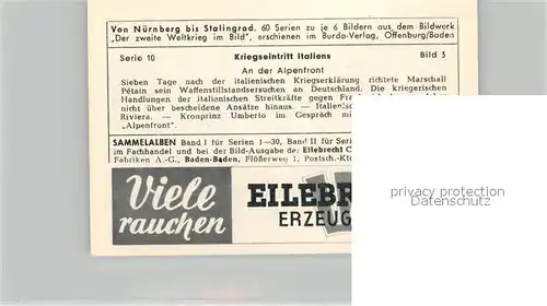 AK / Ansichtskarte Militaria_Deutschland_WK2 Von N?rnberg bis Stalingrad Kriegseintritt Italiens Alpenfront Kronprinz Umberto Mussolini Eilebrecht Zigaretten 