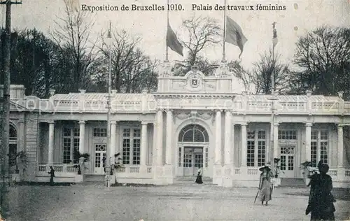 AK / Ansichtskarte Exposition_Bruxelles_1910 Palais des Travaux Feminins Exposition_Bruxelles_1910