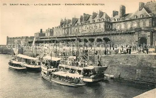 AK / Ansichtskarte Saint Malo_Ille et Vilaine_Bretagne La Calle de Dinan Embarcadere des Vedettes Saint Malo_Ille et Vilaine