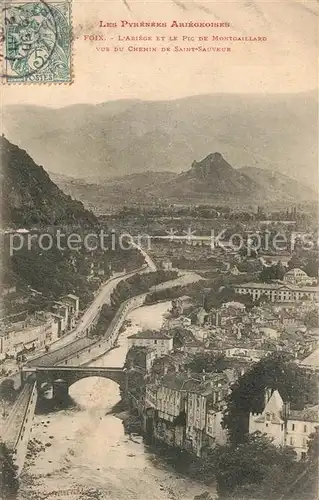 AK / Ansichtskarte Foix Ariege et le Pic de Montgaillard vue du Chemin de Saint Sauveur Foix