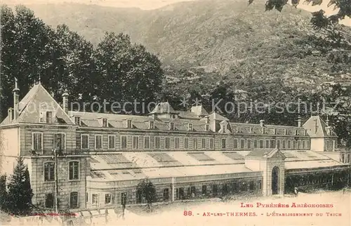 AK / Ansichtskarte Ax les Thermes Etablissement du Teich Ax les Thermes