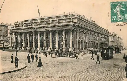 AK / Ansichtskarte Bordeaux Le Grand Theatre Bordeaux