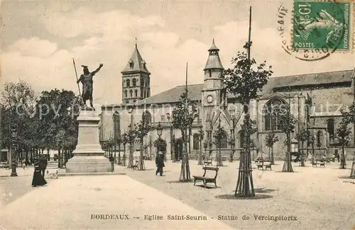 AK / Ansichtskarte Bordeaux Eglise Saint Seurin Statue de Vercingetorix Bordeaux