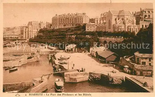 AK / Ansichtskarte Biarritz_Pyrenees_Atlantiques Le Port des Pecheurs et les Hotels Biarritz_Pyrenees