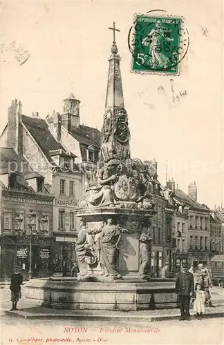 AK / Ansichtskarte Noyon_Oise Fontaine Monumentale Noyon_Oise