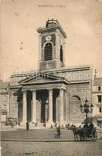 AK / Ansichtskarte Maubeuge Eglise Maubeuge