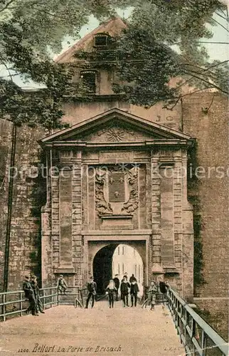 AK / Ansichtskarte Belfort_Alsace La Porte de Brisach Belfort Alsace
