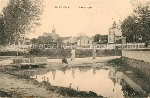 AK / Ansichtskarte Guerchy Abreuvoir Guerchy