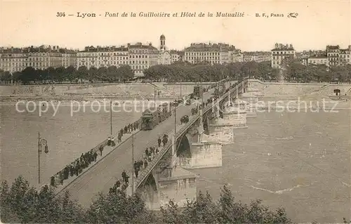 AK / Ansichtskarte Lyon_France Pont de la Guillotiere et Hotel de la Mutualite Lyon France