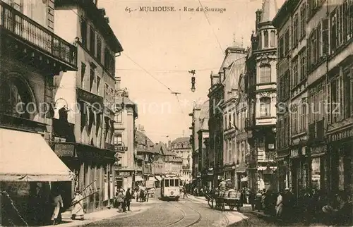 AK / Ansichtskarte Mulhouse_Muehlhausen Rue du Sauvage Mulhouse Muehlhausen