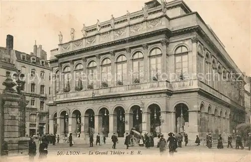 AK / Ansichtskarte Lyon_France Le Grand Theatre Lyon France