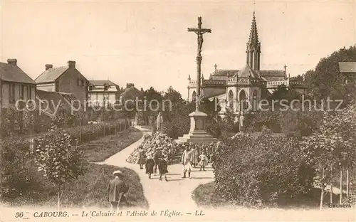 AK / Ansichtskarte Cabourg Le Calvaire et lAbside de l Eglise Cabourg