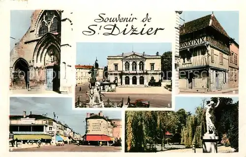 AK / Ansichtskarte Saint Dizier_Haute Marne Hotel de Ville Le Portail de lEglise ND Maison Ancienne La Place dArmes Les Jardins du Musee Saint Dizier Haute Marne