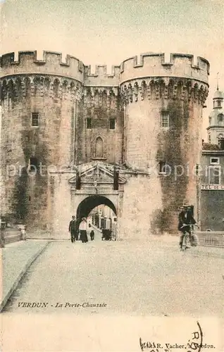 AK / Ansichtskarte Verdun_Meuse La Porte Chaussee Verdun Meuse