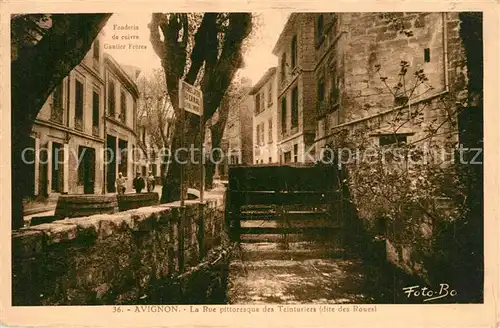 AK / Ansichtskarte Avignon_Vaucluse La Rue pittoresque des Teinturiers Avignon Vaucluse