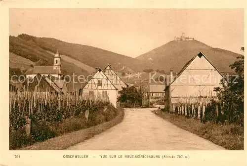 AK / Ansichtskarte Orschwiller Vue sur le Haut Koenigsbourg  Orschwiller