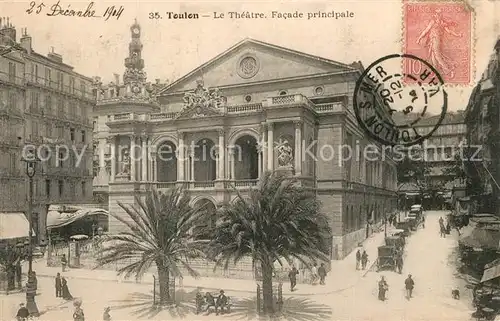 AK / Ansichtskarte Toulon_Var Theatre facade principale Toulon_Var