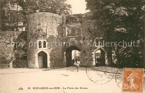 AK / Ansichtskarte Boulogne sur Mer La Porte des Dunes Boulogne sur Mer
